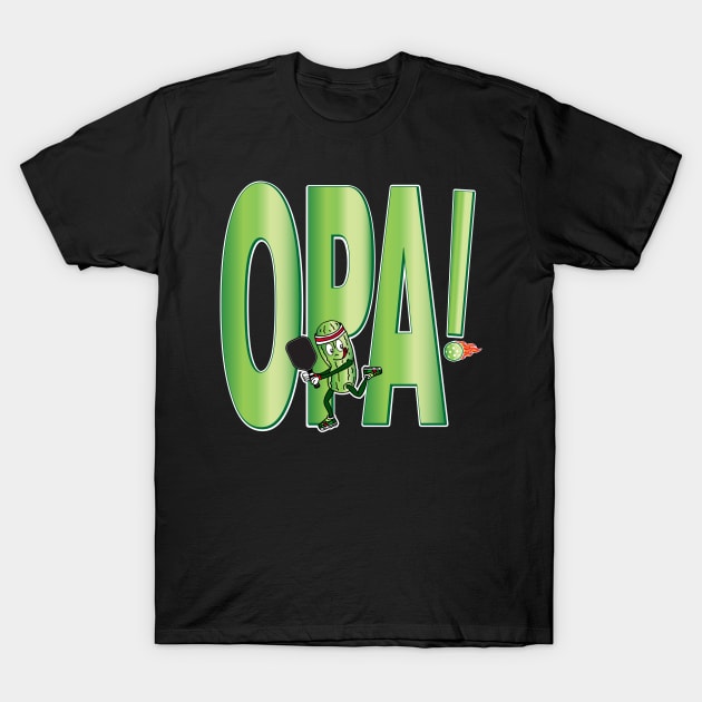 Opa! Funny Pickle playing Pickleball, with paddle and lucky sneakers! T-Shirt by BeebusMarble